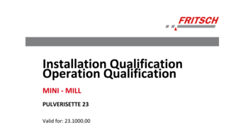 IQ/OQ documentation (questionnaire format - implementation by customer)